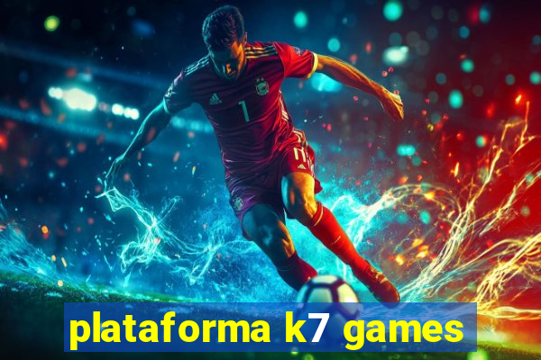 plataforma k7 games